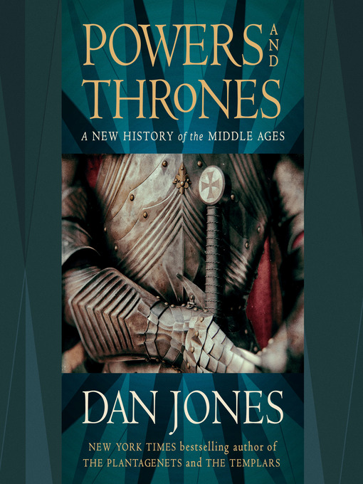 Title details for Powers and Thrones by Dan Jones - Available